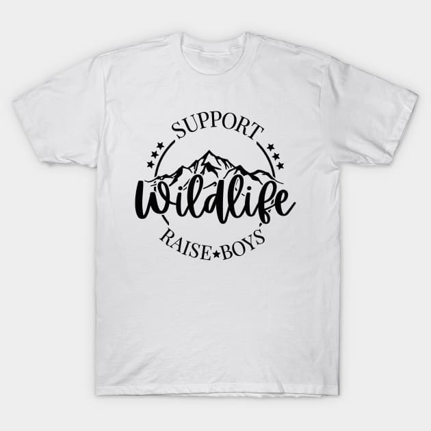 Support Wildlife Raise Boys Mom of Wild Boys T-Shirt by uncommontee